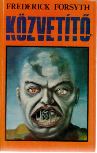 Frederick Forsyth - A k�zvet�t�