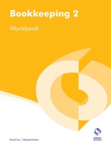 Michael Fardon David Cox - Bookkeeping 2 - Workbook / Knyvels 2. munkafzet, angol nyelven /