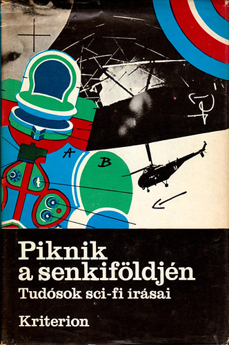 Kriterion Kiad - Piknik a senkifldjn (tudsok sci-fi rsai)