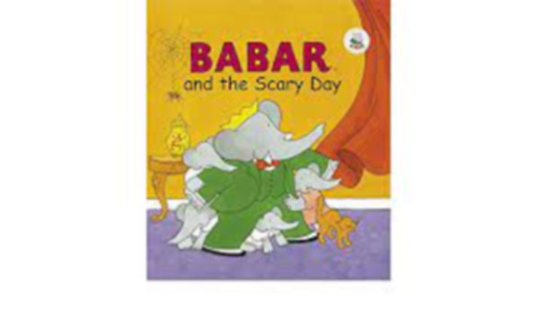 Babar and the Scarry Day