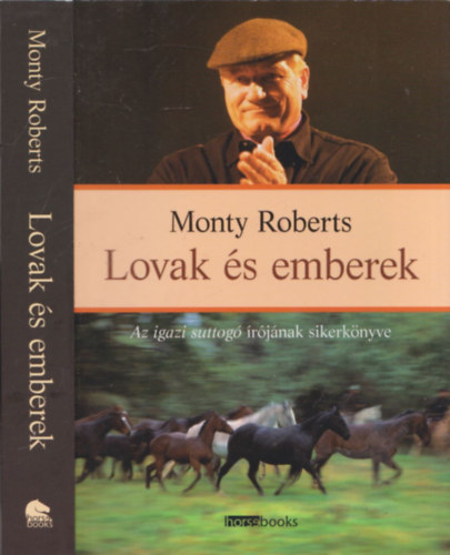Monty Roberts - Lovak s emberek
