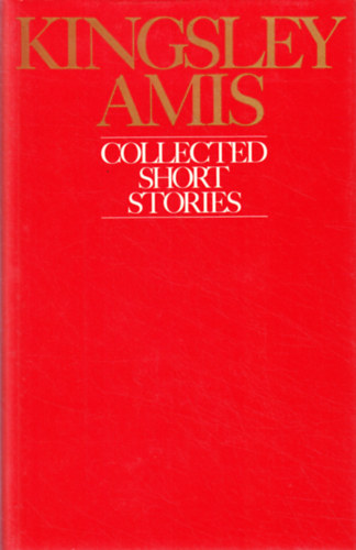 Kingsley Amis - Collected Short Stories