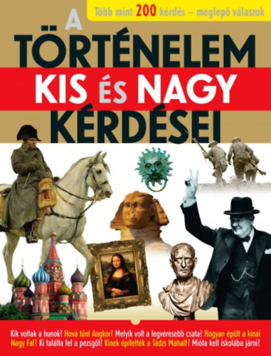 A t�rt�nelem kis �s nagy k�rd�sei