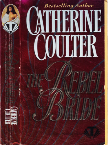 Catherine Coulter - The Rebel Bride