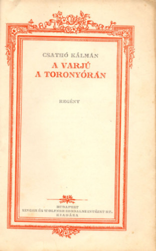 Csath Klmn - A varj a toronyrn