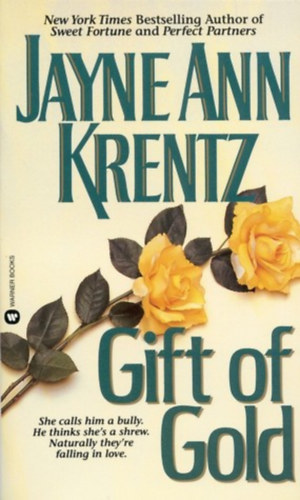 Jayne Anna Krentz - Gift of Gold (Gift, #1)