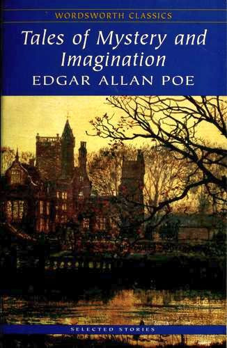 Edgar Allan Poe - Tales of Mystery and Imagination