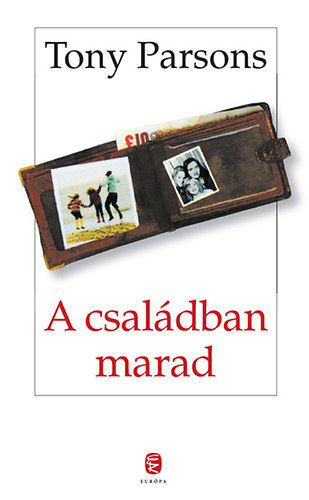 Tony Parsons - A csal�dban marad