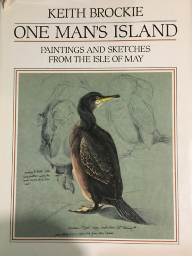 Keith Brockie - One Man's Island: Paintings and Sketches from the Isle of May