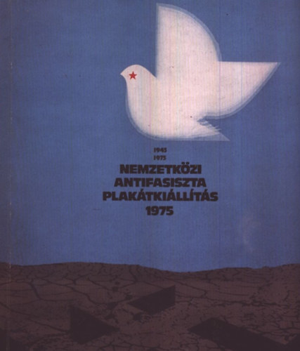 R. Bajkay va - Nemzetkzi antifasiszta plaktkillts 1975