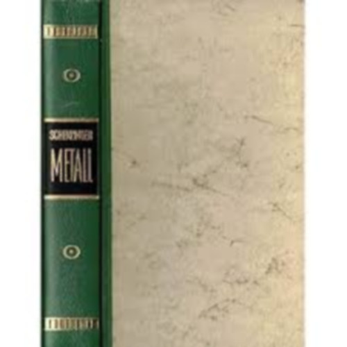 Schenzinger K.A. - Metall