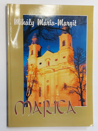 Mih�ly M�ria-Margit - Marica