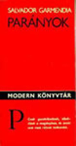 Salvador Garmendia - Parányok (Modern Könyvtár)