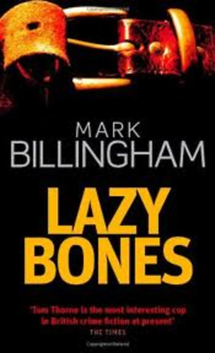 Mark Billingham - Lazy Bones