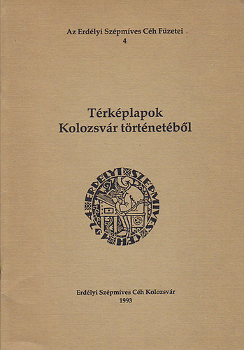 M�zes Huba; Tur�nitz J. Lajos - T�rk�plapok Kolozsv�r t�rt�net�b�l