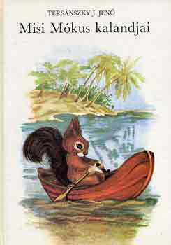 Tersnszky Jzsi Jen - Misi Mkus kalandjai