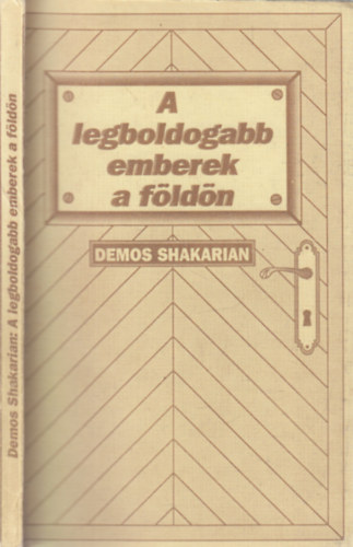 Demos Shakarin - A legboldogabb emberek a f�ld�n