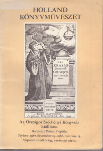 Tbb szerkeszt - Holland knyvmvszet - Az Orszgos Szchenyi Knyvtr killtsa (Budavri Palota F plet)