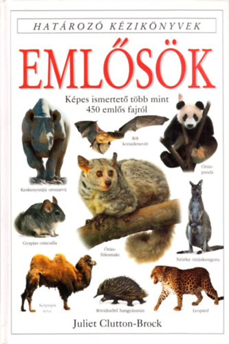 Juliet Clutton-brock - Eml�s�k - Hat�roz� k�zik�nyvek