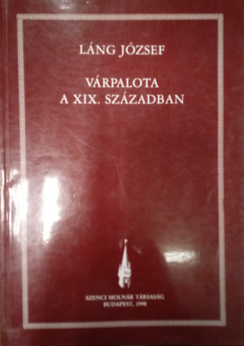 Láng József - Várpalota a XIX. században