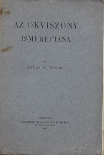 nyos Istvn dr. - Az okviszony ismerettana