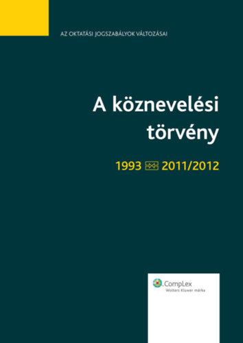 dr. Madarsz Hedvig - A kznevelsi trvny 1993 - 2011/2012
