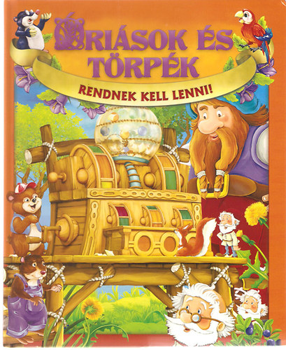 Dorota Skwark - Óriások és törpék - Rendnek kell lenni!