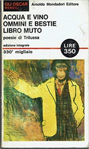Trilussa - Acqua e vino ommini e bestie libro muto poesie di Trilussa