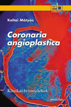 Dr. Keltai M�ty�s - Coronaria angioplastica