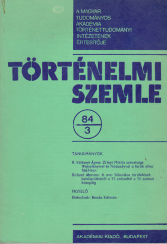 Rnki Gyrgy  (fszerk.) - Trtnelmi szemle XXVII. vfolyam 1984. 3. szm