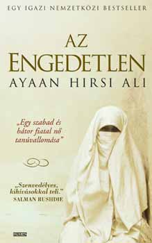 Ayaan Hirsi Ali - Az engedetlen