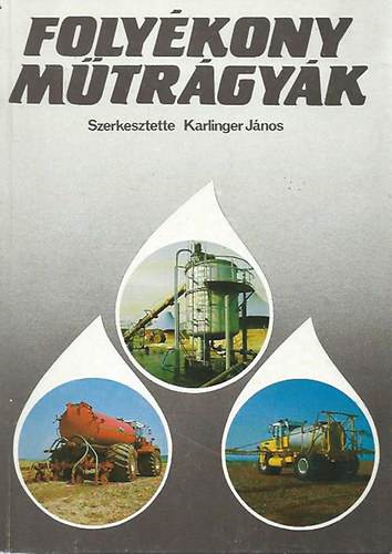 Karlynger J�nos - foly�kony m�tr�gy�k