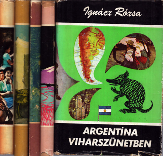 Ulrich Makosch, Jean-Albert Foex, Claudie Fayein, V�mos Magda Ign�cz R�zsa - 5 db a Vil�gj�r�k sorozatb�l: Argent�na viharsz�netben - A mai Jap�n - T�zezer �v az �ce�nok m�ly�n - Egy francia orvosn� Jemenben - T�zistenn� Hawaiiban egykor �s most