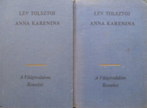 Lev Tolsztoj - Anna Karenina I-II.