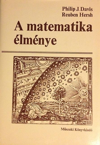 Philip J. Davis; Reuben Hersh - A matematika lmnye