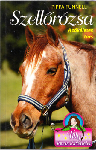 Pippa Funnell - Szellőrózsa - A tökéletes társ