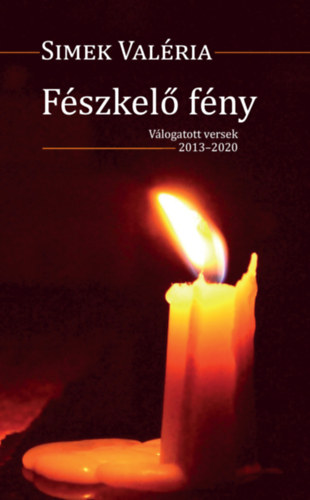 Simek Valéria - Fészkelő fény