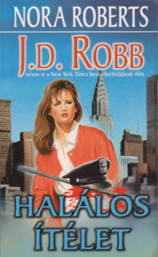 J. D. Robb  (Nora Roberts) - Hal�los �t�let (J.D.Robb)