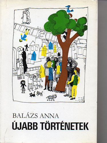 Bal�zs Anna - �jabb t�rt�netek