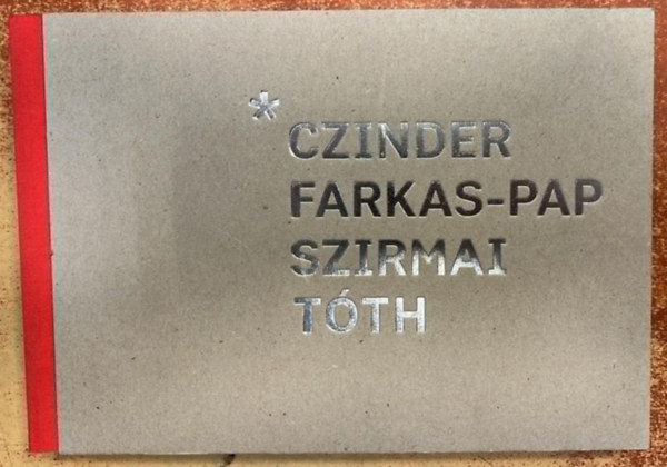 Czinder Farkas-Pap Szirmai Tth
