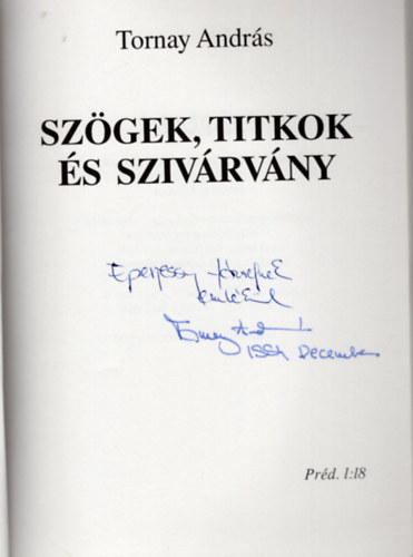 Tornay András - Szögek, titkok és szivárvány (dedikált)