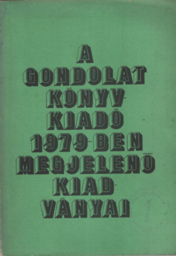Szab�n� Tak�cs Margit - A Gondolat K�nyvkiad� 1979-ben  megjelen� kiadv�nyai