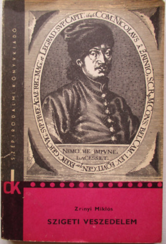 Zr�nyi Mikl�s - Szigeti veszedelem