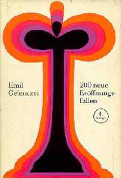 Emil Gelenczei - 200 neue erffnungsfallen