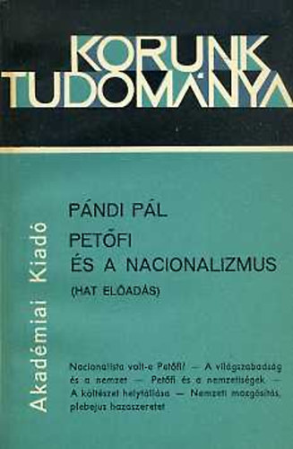 Pándi Pál - Petőfi és a nacionalizmus (hat előadás)