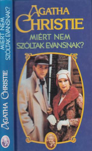 Agatha Christie - Mi�rt nem sz�ltak Evansnak? (Kem�ny k�t�s)