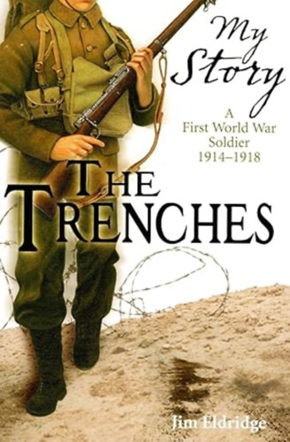 Jim Eldridge - Trenches (My Story)