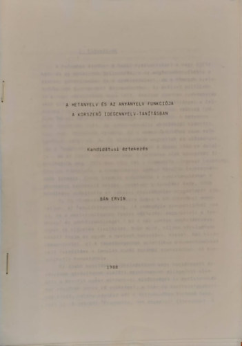 Bn Ervin - A metanyelv s az anyanyelv funkcija a korszer idegennyelv-tantsban (Klnlenymat)