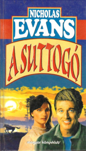 Nicholas Evans - A suttog�