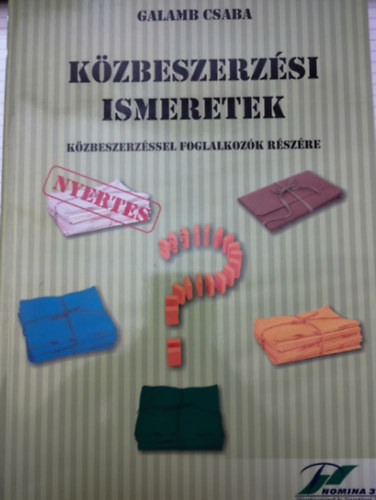 Galamb Csaba - K�zbeszerz�si ismeretek